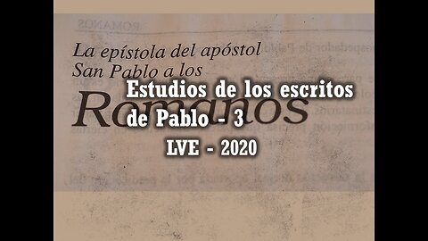 Estudios de los escritos de Pablo 3 - Romanos 1