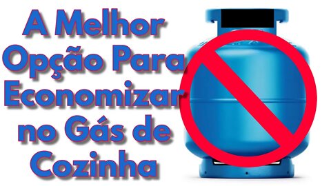 A SALVAÇÃO PARA ECONOMIZAR NO GÁS DE COZINHA😱😱😱😱