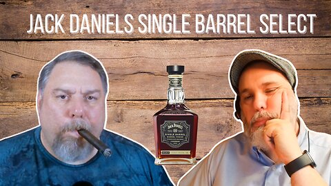 Episode 4: Jack Daniel's Single Barrel Select