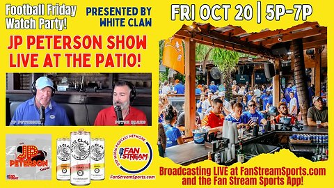 White Claw Presents the JP Peterson Show LIVE at The Patio 10/20: "Football Friday Watch Party!"