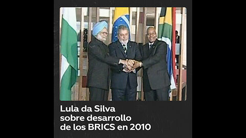 Lula da Silva y su evaluación en el año 2010 de las perspectivas de los BRICS