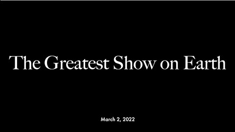 The Greatest Show On Earth