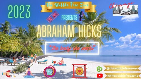 Abraham Hicks, Esther Hicks " The body she wants " Chicago