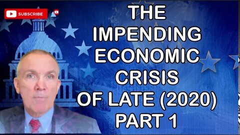 The Impending Economic Crash Of Late (2020) PART 1