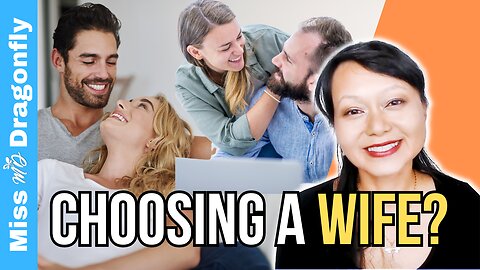 Traits To Look For When Choosing A Wife | For Men