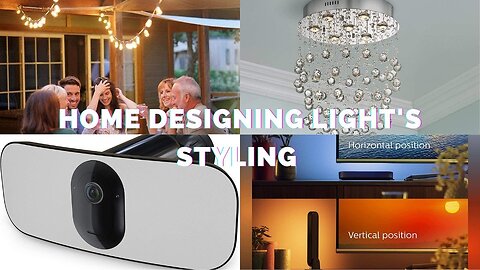 HOME STYLING , SMART LIGHTING AND DESIGNING YOUR HOME