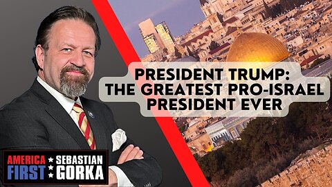 President Trump: The Greatest Pro-Israel President ever. Mort Klein with Dr. Gorka on AMERICA First