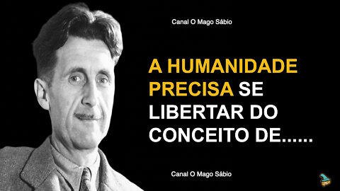 Frases George Orwell - As 10 melhores