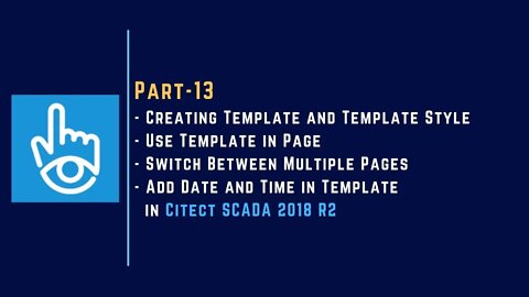 Part-13 | Creating Template | Switch Between Pages | Citect SCADA 2018 R2 |