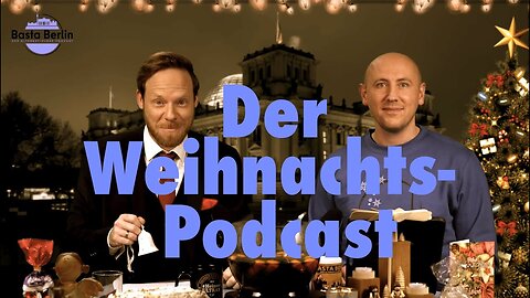 Basta Berlin (155) – Der Weihnachts-Podcast