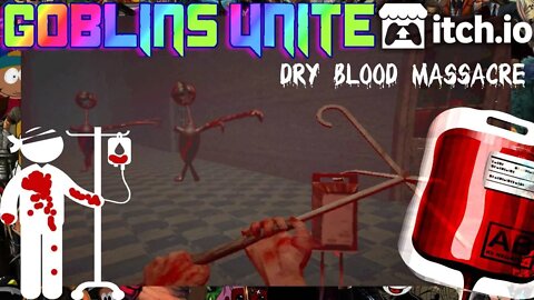 DRY BLOOD MASSACRE - Fun Horror and Blood