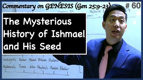 The Mysterious History of Ishmael and His Seed (Genesis 25:9-23) | Dr. Gene Kim