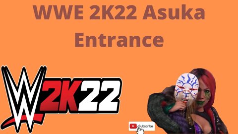 WWE 2k22 Asuka Entrance