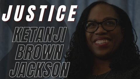 Justice Ketanji Brown Jackson