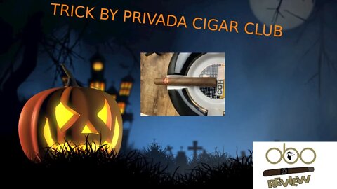 TRICK BY PRIVADA CIGAR CLUB