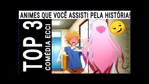 TOP 3 ANIMES COMÉDIA ECCI!😏 | ANIME RECOMENDAÇÕES