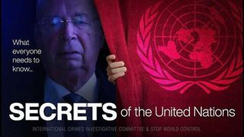 SECRETS OF THE UNITED NATIONS - What everyone needs to know!