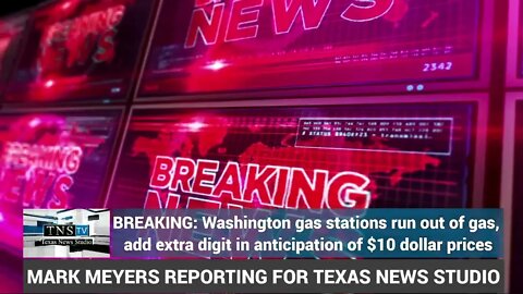 BREAKING: Washington gas stations run out of gas, COULD GO UP TO MORE THAN $10 PER GALLON !