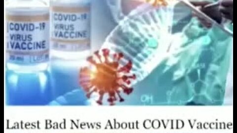 Latest Bad News About COVID Vaccines