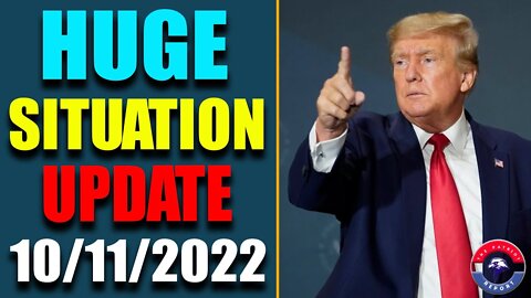 HUGE SITUATION EXCLUSIVE UPDATE SHOCKING NEWS OF TODAY'S OCT 11, 2022