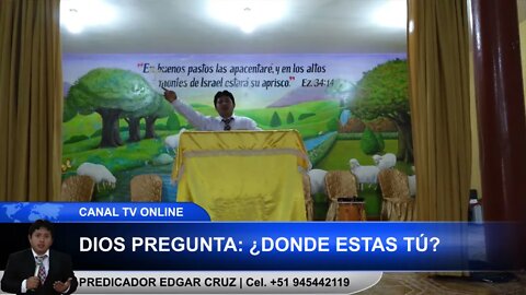 Dios pregunta ¿Dónde Estas Tu? - EDGAR CRUZ MINISTRIES