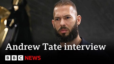 BBC News Andrew Tate BBC interview: Influencer challenged on misogyny and rape allegations