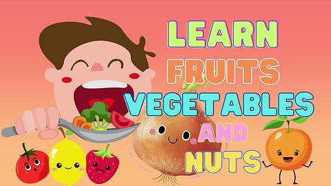 Learning Fruits, Vegetables, and Nuts for Kids (Healthy Harvest)