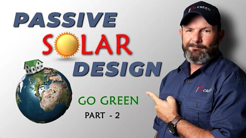 5 ELEMENTS FOR PASSIVE SOLAR DESIGN || Sustainable housing ideas