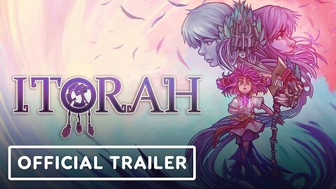 ITORAH - Official Console Launch Trailer