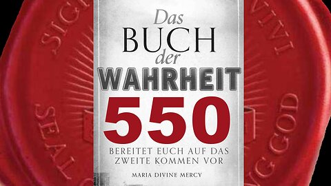 Mein 2. Kommen kündigt den Beginn des Neuen Zeitalters an(Buch der Wahrheit Nr 550)