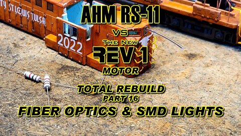 AHM RS11 #16 FIBER OPTICS AND SMD LIGHTS