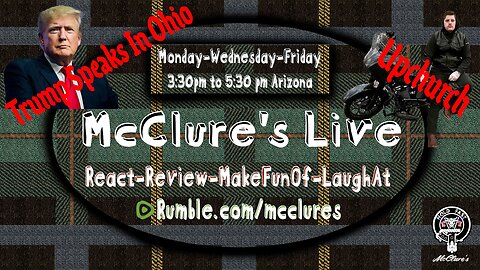 McClure's Live React Review Make Fun Of Laugh At Ft Trump In Ohio and Upchurch