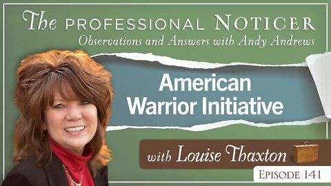 American Warrior Initiative with Louise Thaxton