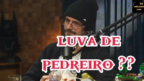 o que aconteceu com luva de pedreiro ??