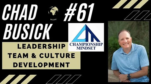 Chad Busick (Owner, Championship Mindset) #61