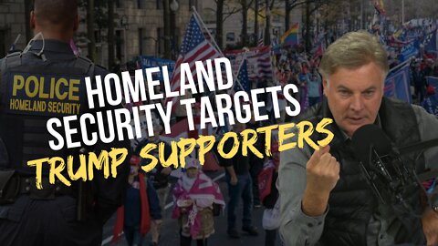 Homeland Security Targets Trump Supporters | Lance Wallnau