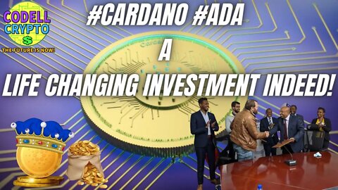 #CARDANO #ADA A LIFE CHANGING INVESTMENT INDEED! #CRYPTO #BLOCKCHAIN #DEFI