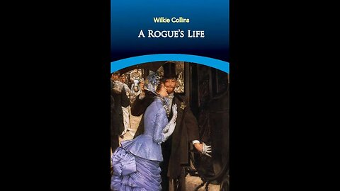 A Rogue's Life by Wilkie Collins - Audiobook