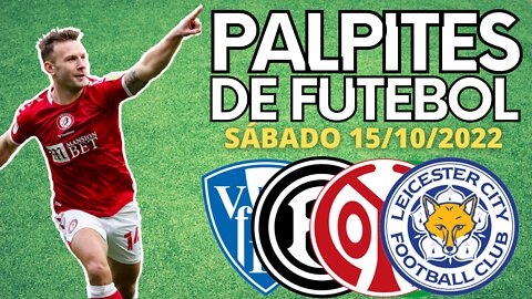 PALPITES DE FUTEBOL HOJE 15 10 2022 + BILHETE PRONTO