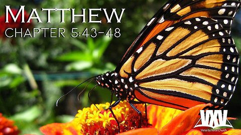 Verse by Verse - Matthew 5:43-48