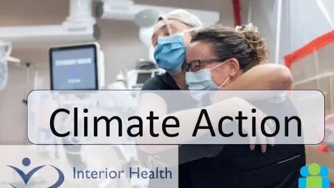 KCSC - Open House - Part 3 of 4 - Interior Health Climate Change Roadmap