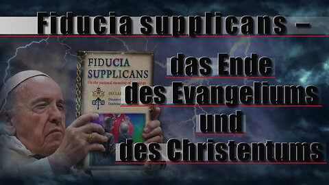 Fiducia supplicans: das Ende des Evangeliums und des Christentums