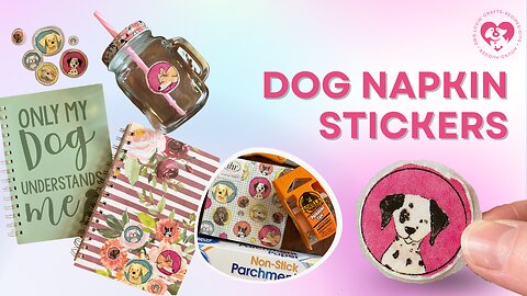 DIY Dog Napkin Stickers