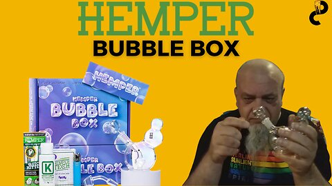 Hemper Bubble Box