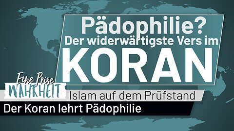 Der widerwärtigste Vers im Koran | Islam auf dem Prüfstand