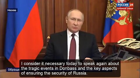 Address by the President of the Russian Federation - 24th February 2022 (English subtitles)