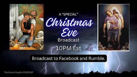 10pm EDT "Special" Christmas Eve Livestream