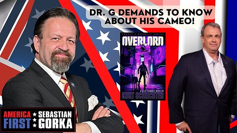 Dr. G demands to know about his cameo! Kurt Schlichter with Sebastian Gorka on AMERICA First