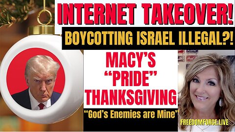 Boycotting Israel Illegal> Macy's Pride Thanksgiving, God's Enemies 11-16-23