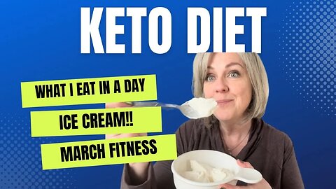 March Fitness Day 29 / Keto Ice Cream! / What I Eat In A Day